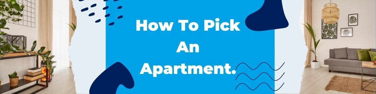 How To Pick An Apartment Blog Headers