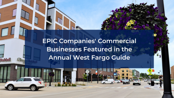 EPIC Companies' Commercial Businesses Featured in the Annual West Fargo Guide