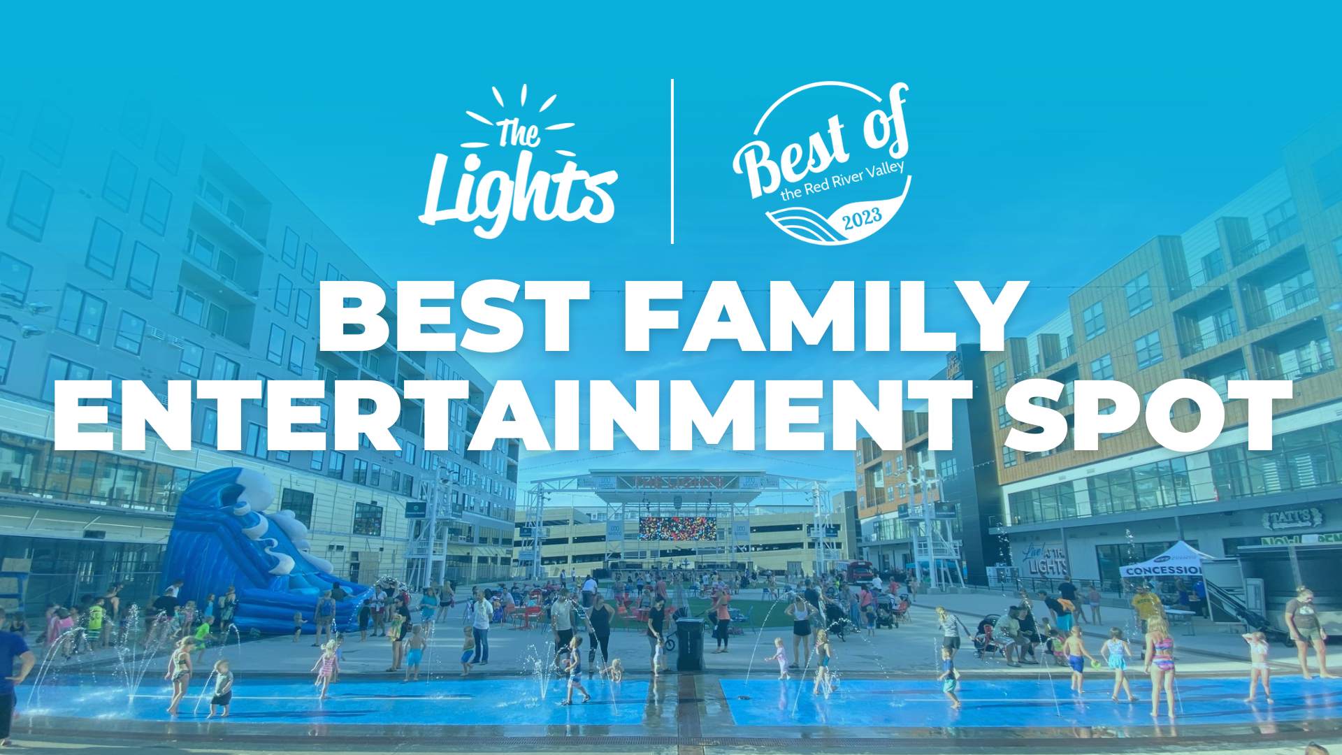 The Lights Wins Best Family Entertainment Spot